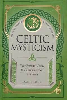 Celtic Mysticism (hc) by Tracie Long