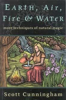 Earth, Air, Fire & Water by Scott Cunningham